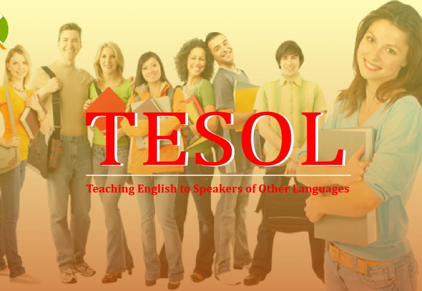 Khóa học TESOL – Chứng chỉ giảng dạy tiếng Anh chuyên nghiệp